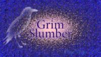 Grim Slumber Grim Slumber
